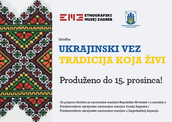 Izložba ''Ukrajinski vez – tradicija koja živi'' produžena do 15. prosinca 2023. godine.
