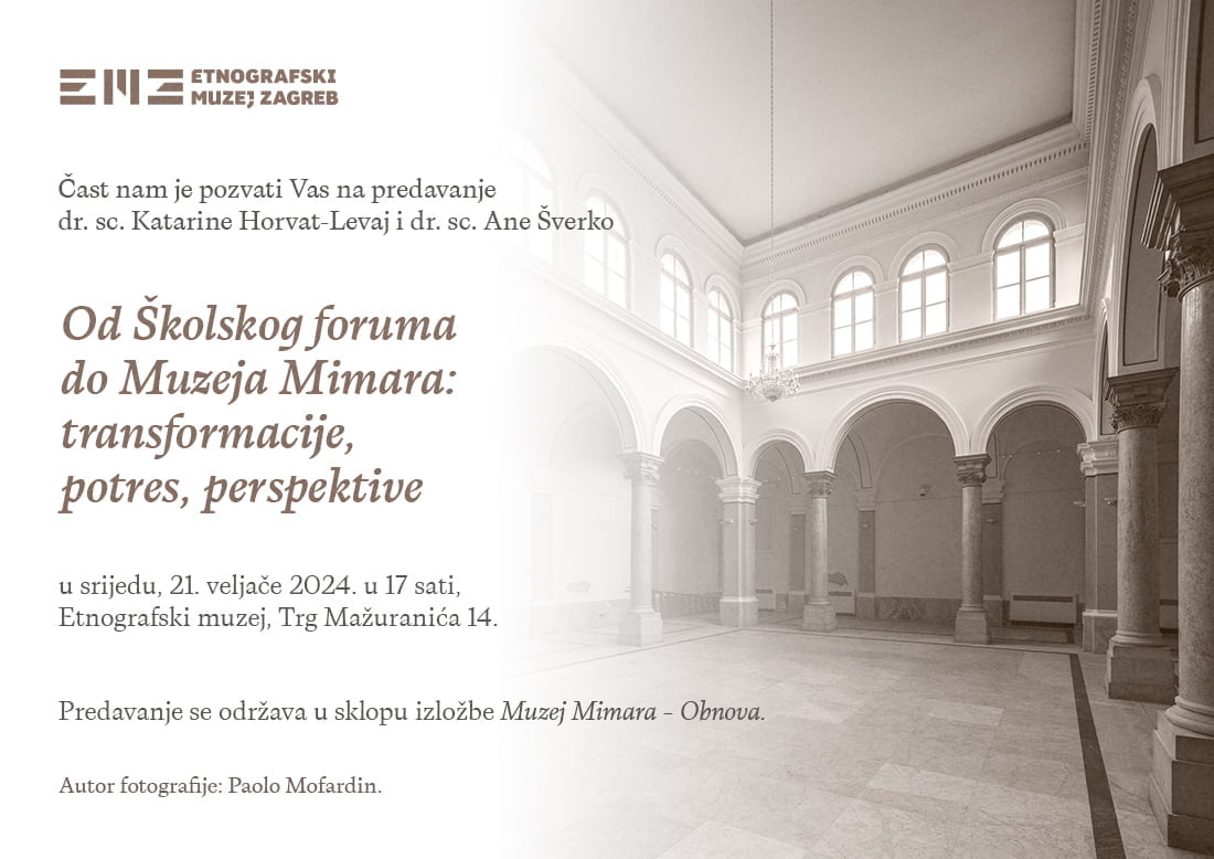 Predavanje "Od Školskog foruma do Muzeja Mimara: transformacije, potres, perspektive"