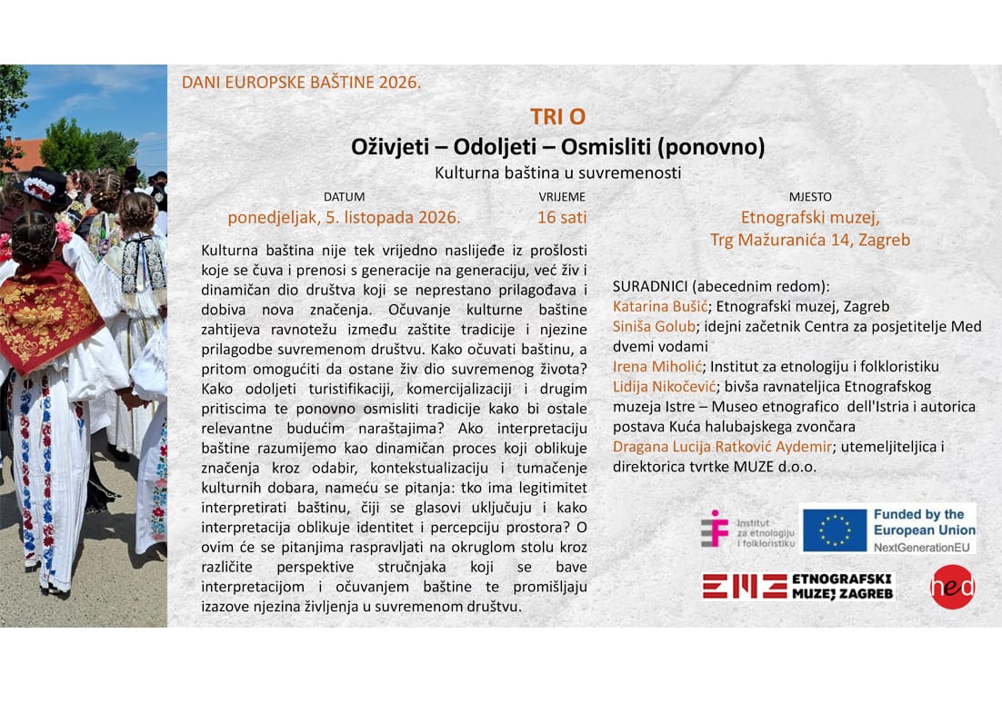 Okrugli stol „TRI O: Oživjeti – Odoljeti – Osmisliti (ponovno): kulturna baština u suvremenosti“